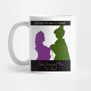 Wicked - Friend Mug